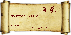Mojzses Gyula névjegykártya